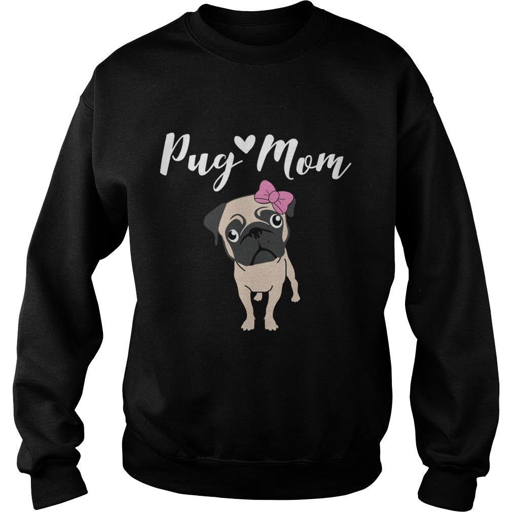 Pug Mom Funny Gift for Dog Mom Lovers Papa Mama Men Women Dogs Lovers Sunfrog Hoodie