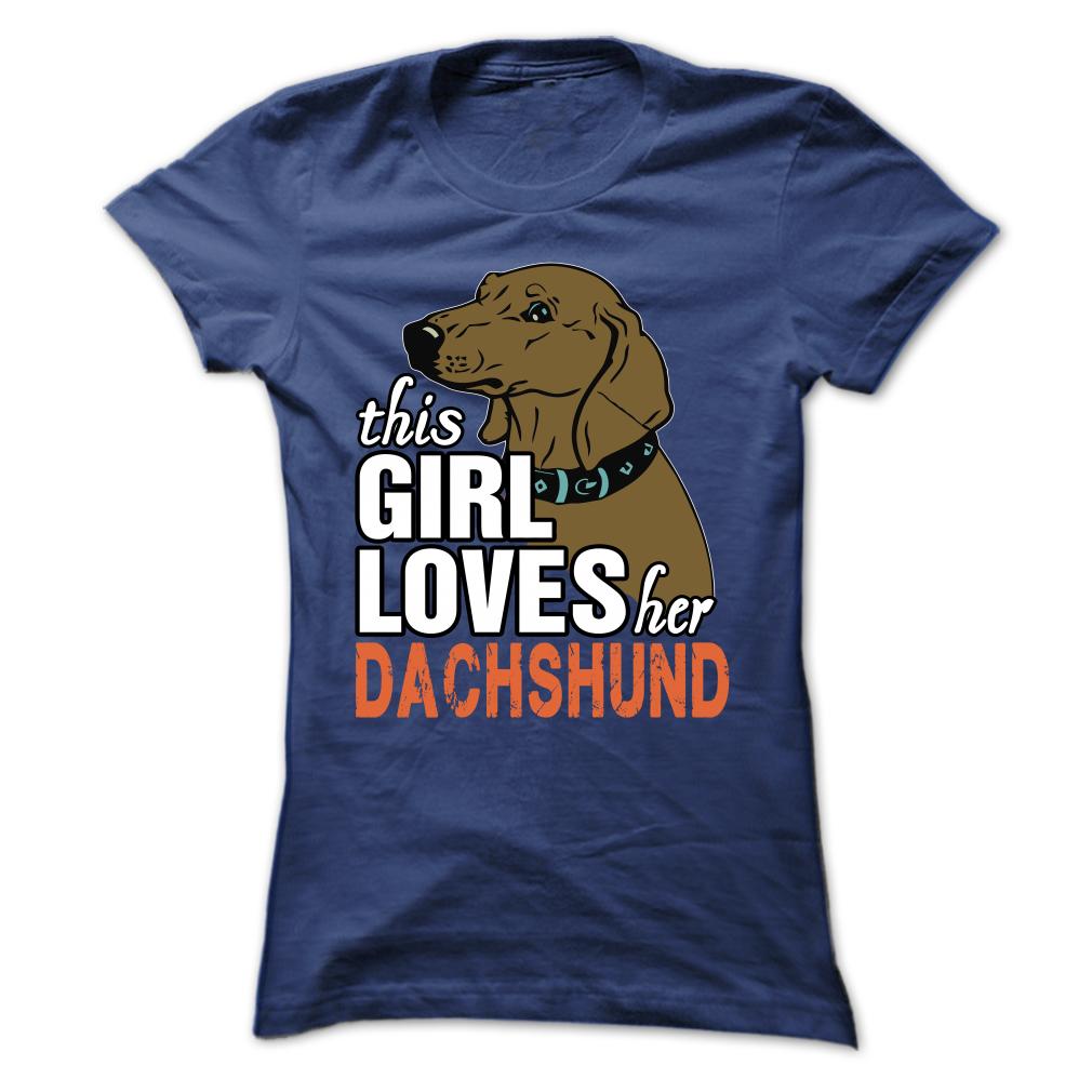 This Girl Loves Her Dachshund