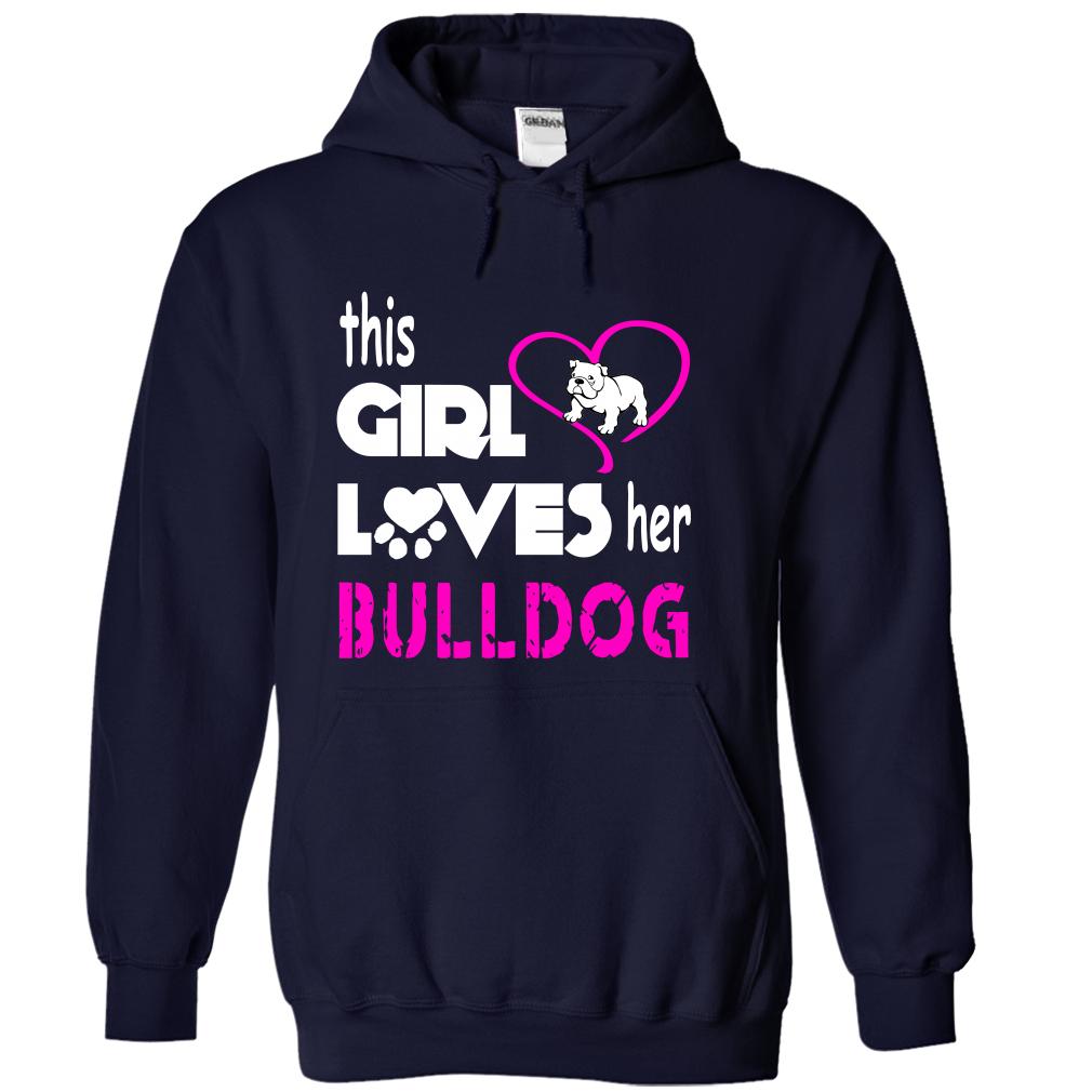 This Girl Loves Her Bulldog - K01