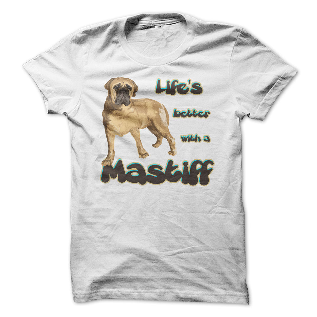 Life is better with a Mastiff!