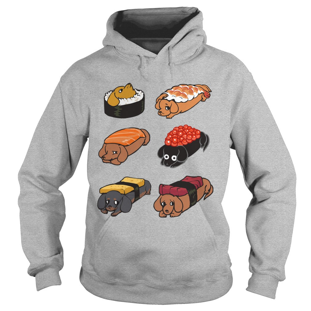Funny Cute Sushi Daschunds Dachshund Doxie Wiener Sausage Dog Hoodie Pets Dogs Lovers