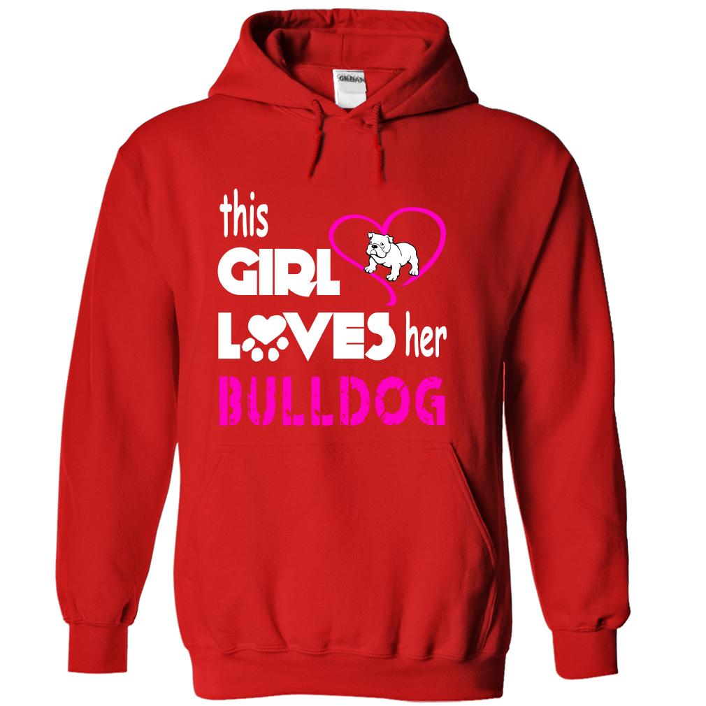This Girl Loves Her Bulldog - K01