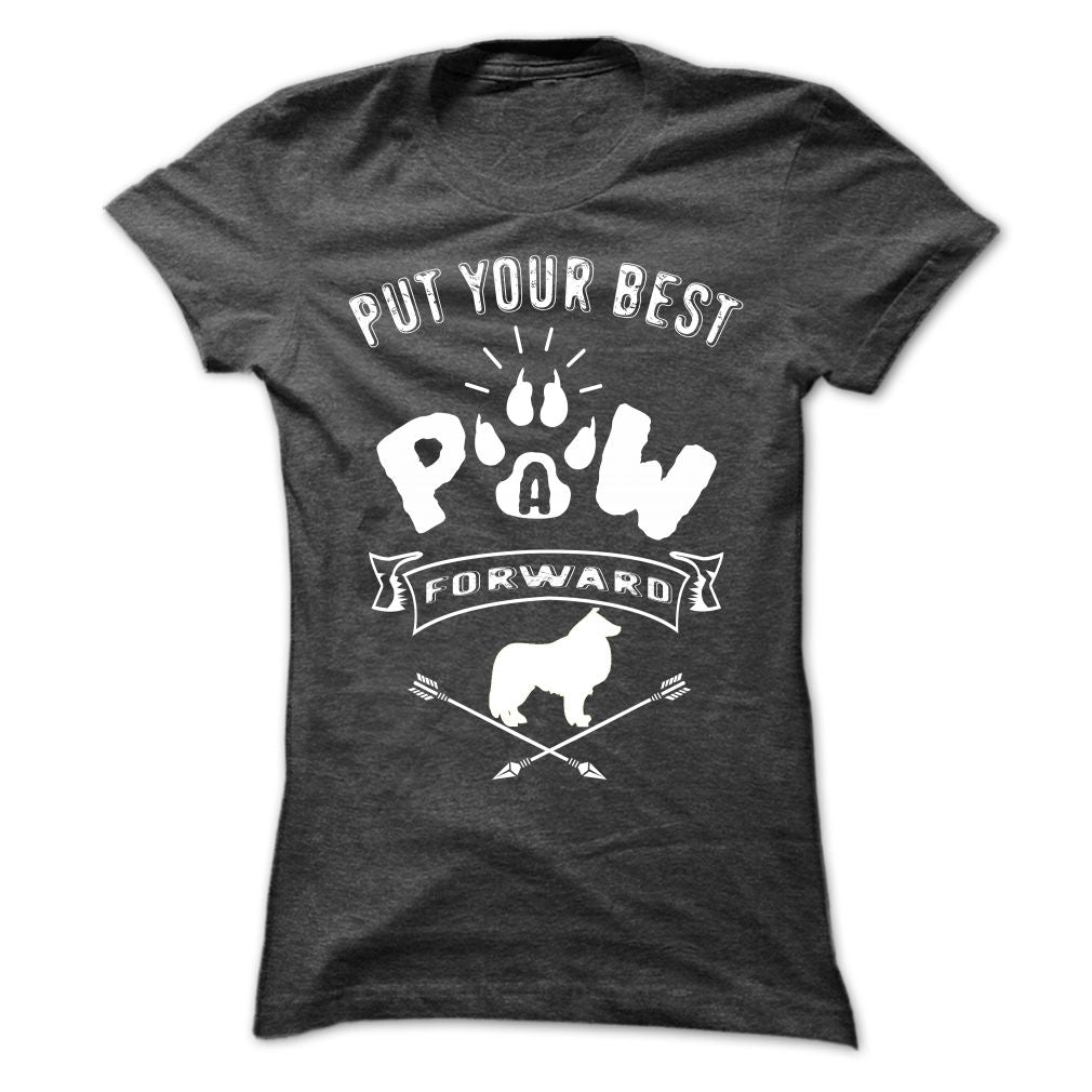 PUT YOUR BEST A PAW FORWARD-Border Collie