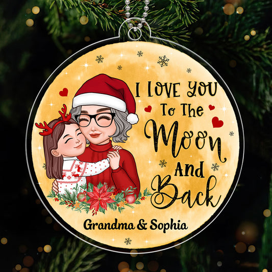Grandma Mom Love To The Moon And Back Big Moon Personalized Acrylic Ornament