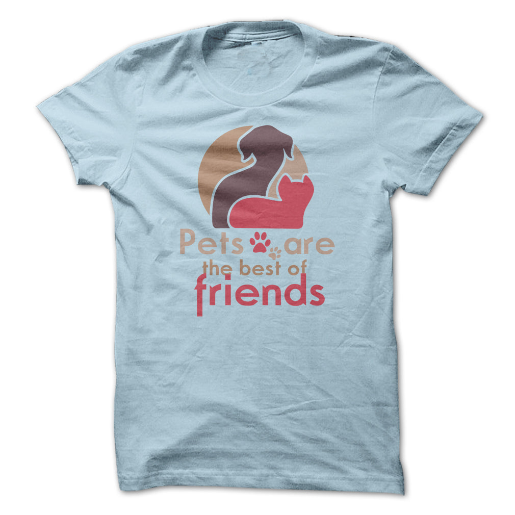 pets are the best of friends