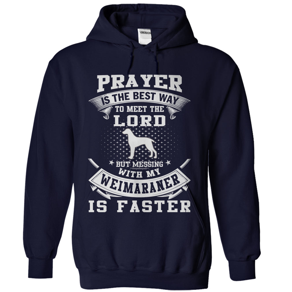 Dont Mess With My Weimaraner