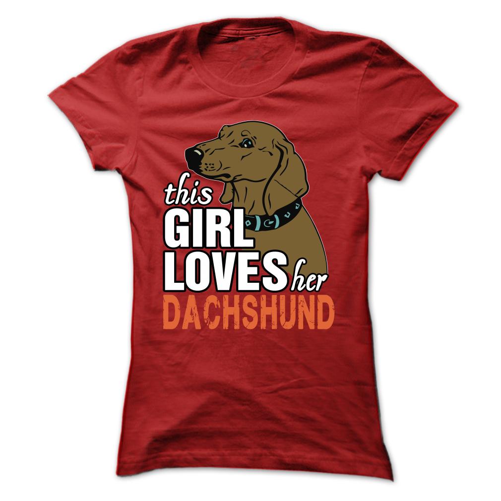 This Girl Loves Her Dachshund