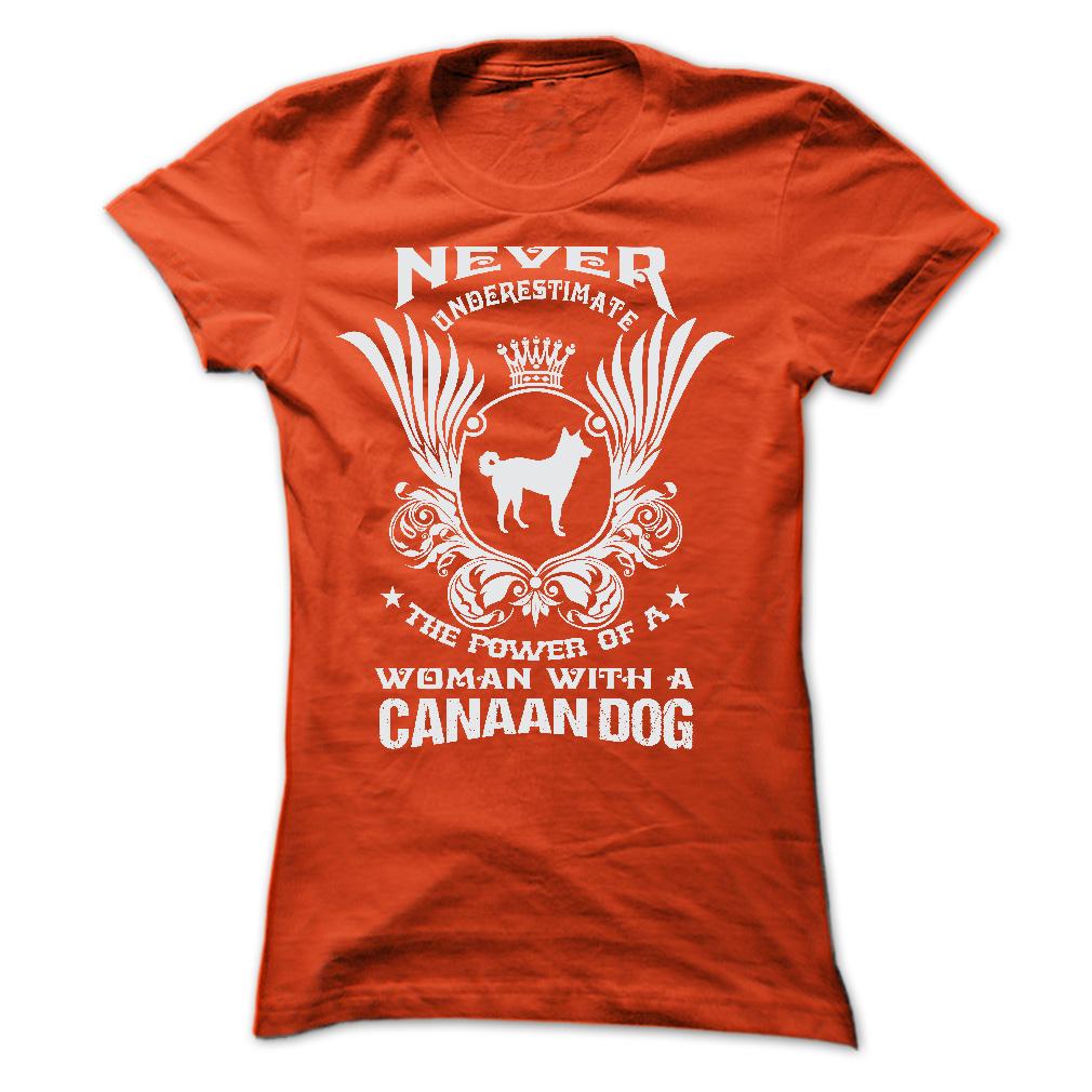 NEVER UNDERESTIMATE THE POWER OF A WOMAN WITH A CANAAN DOG