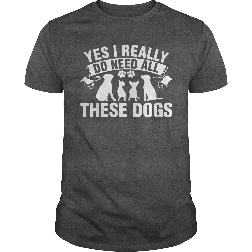 Yes i really do need al these dogs