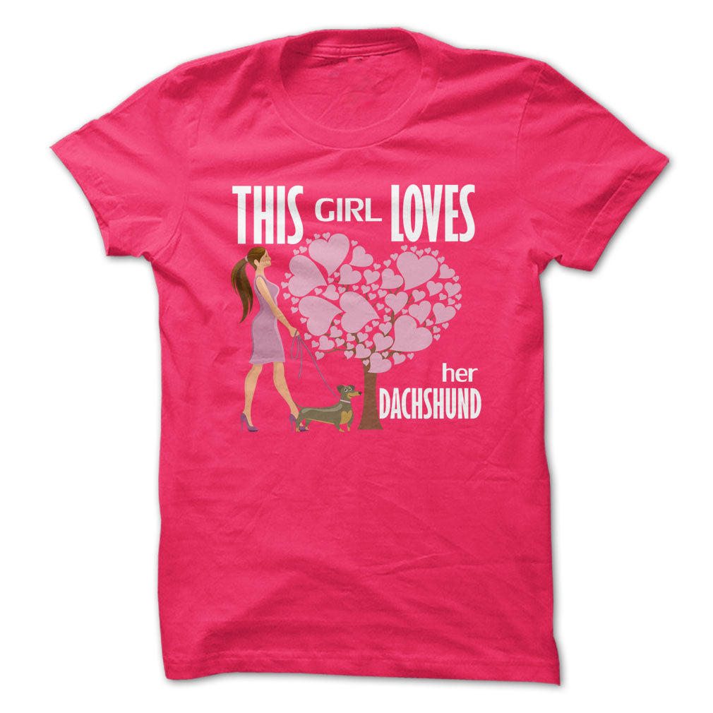 This Girl Loves Her Dachshund
