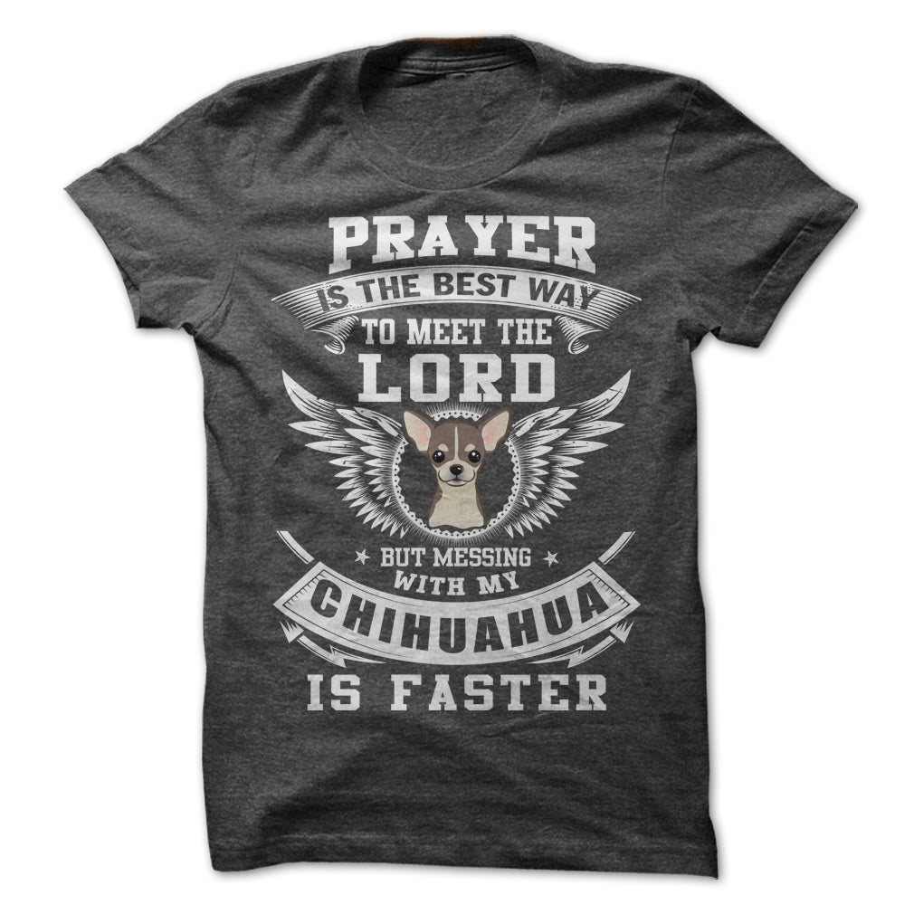Dont Mess With My Chihuahua