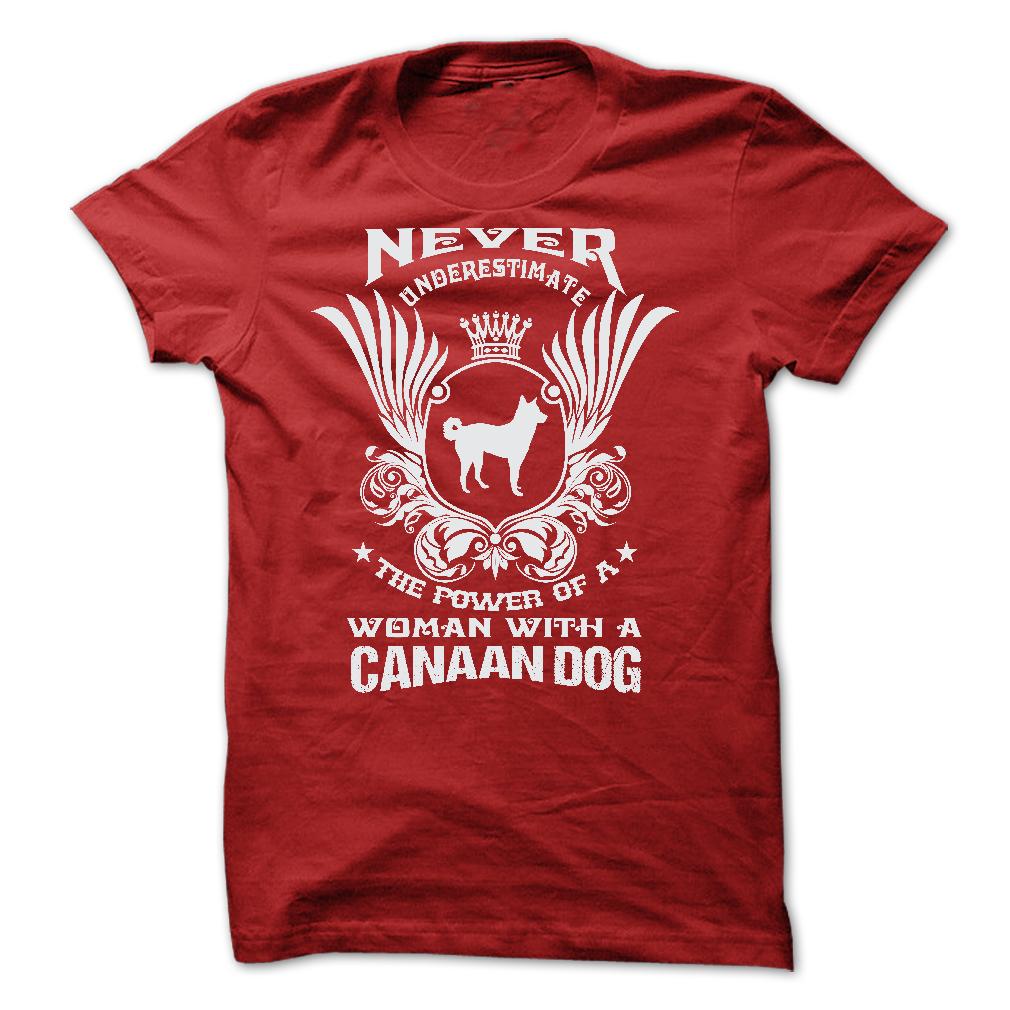 NEVER UNDERESTIMATE THE POWER OF A WOMAN WITH A CANAAN DOG