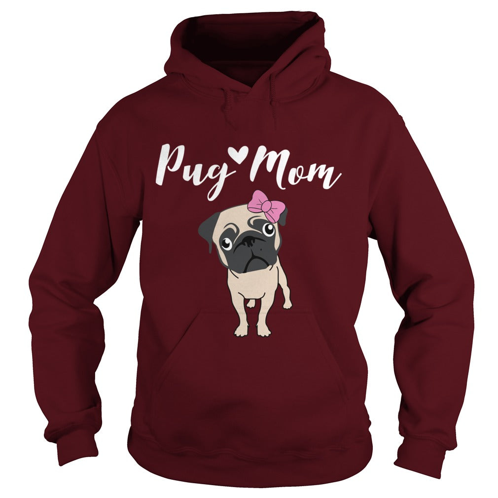 Pug Mom Funny Gift for Dog Mom Lovers Papa Mama Men Women Dogs Lovers Sunfrog Hoodie