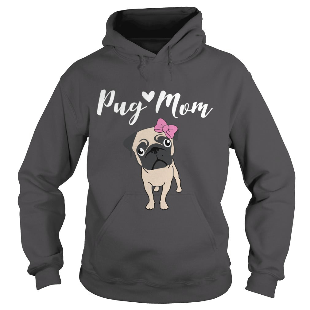 Pug Mom Funny Gift for Dog Mom Lovers Papa Mama Men Women Dogs Lovers Sunfrog Hoodie