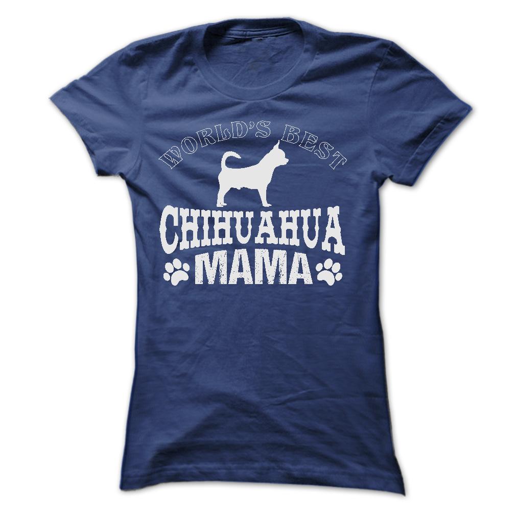 WORLDS BEST CHIHUAHUA MAMA