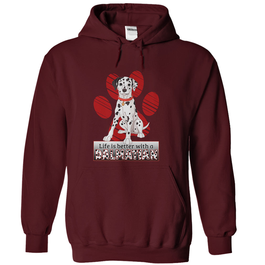 Life is better with a Dalmatian! For Dalmatian lovers!