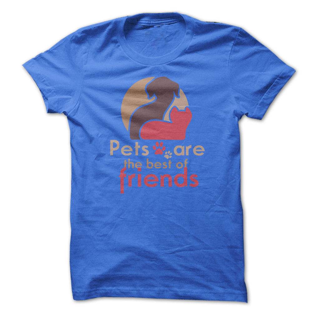 pets are the best of friends
