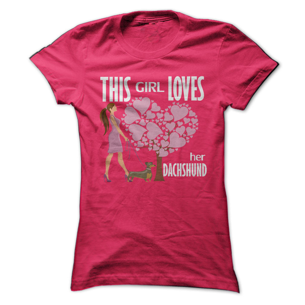 This Girl Loves Her Dachshund