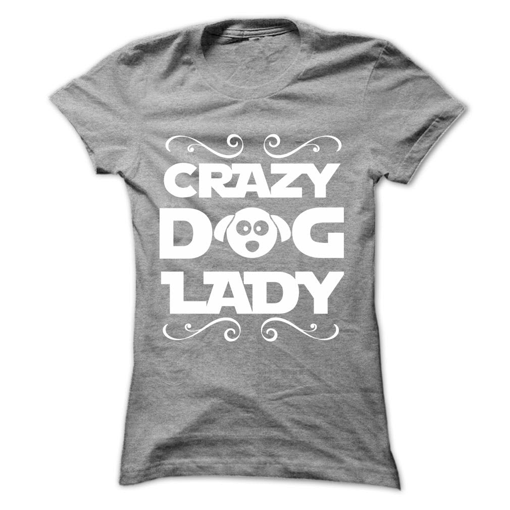 Crazy Dog Lady! For self-confessed dog-loving ladies!