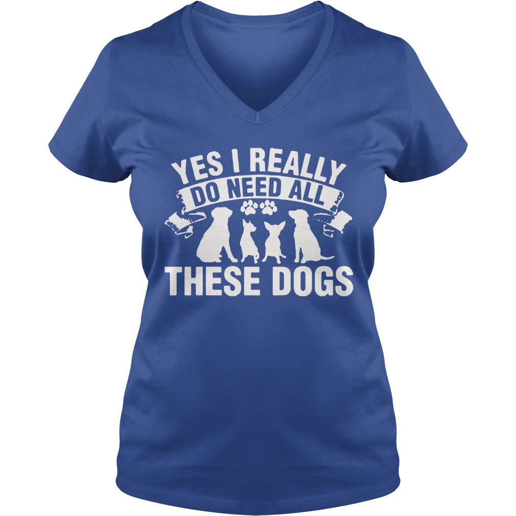 Yes i really do need al these dogs