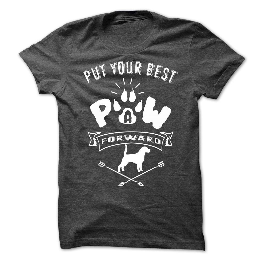 PUT YOUR BEST A PAW FORWARD-BEAGLE