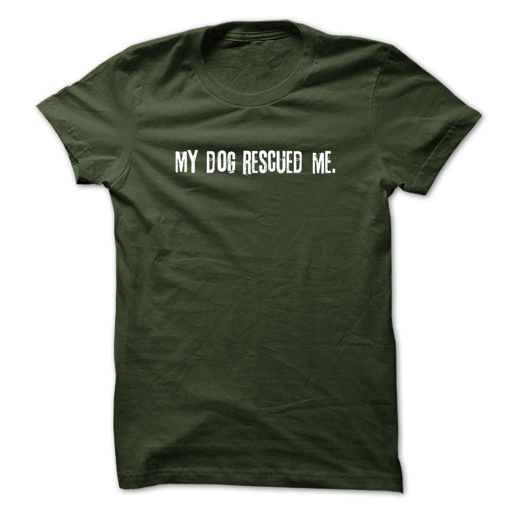 My Dog Rescued Me