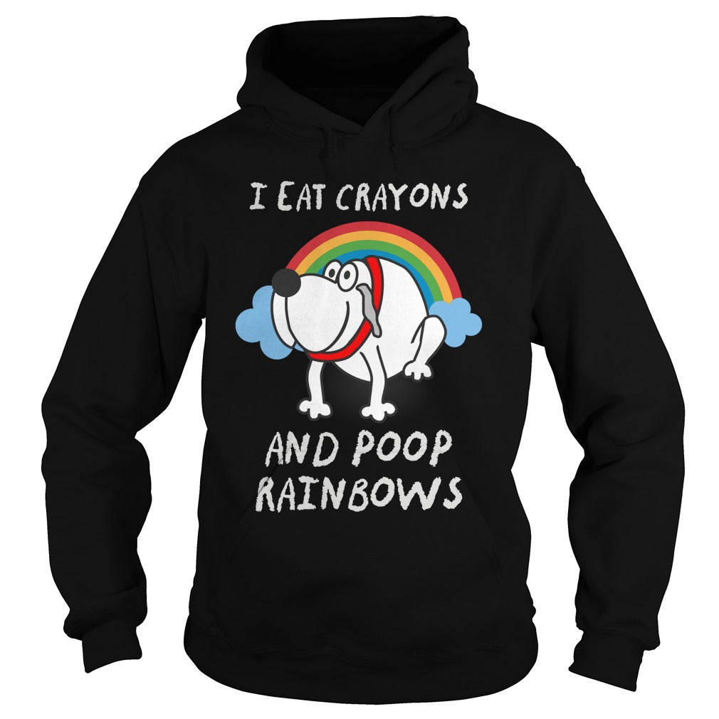 I Eat Crayons And Poop Rainbows Great Gift For Any Funny Dog Lover