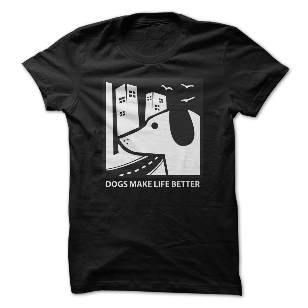 Dogs make life better