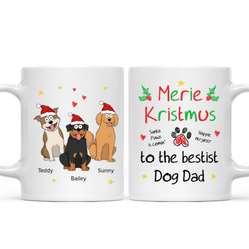 Merry Kristmus To The Bestist Dog Dad Dog Mom Funny Dog Cartoon Personalized Mug