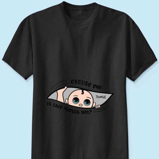 Copy of Personalized Maternity Shirt, Excuse Me Is It Yet, Pregnancy Announcement, Expecting Parents