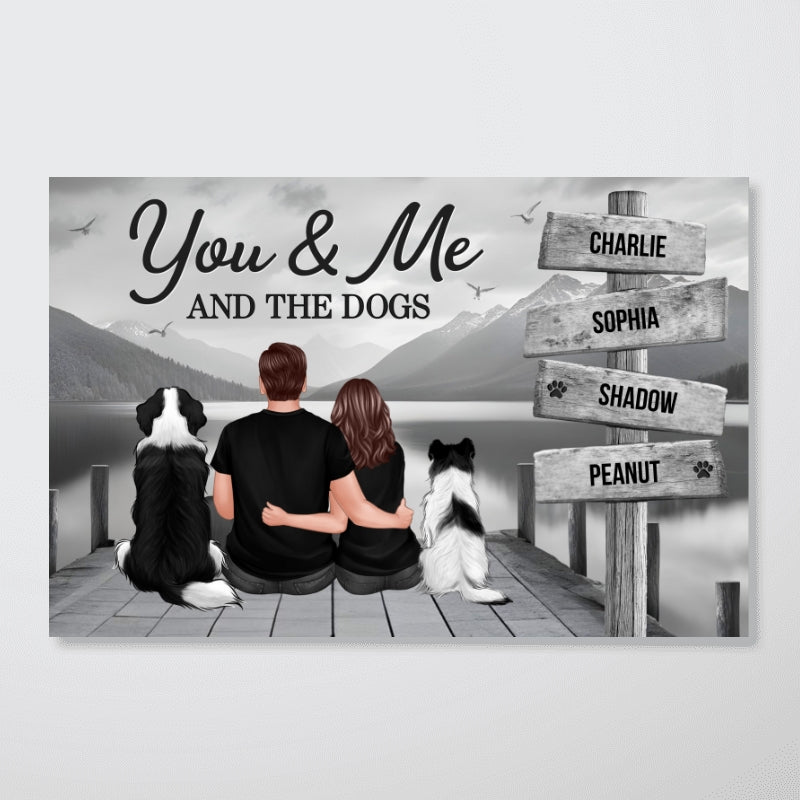 Couple You Me And The Dogs Cats Sign Posts Personalized Poster, Home Decoration, Gift For Couple, Dog Lovers, Cat Lovers, Pet Lovers