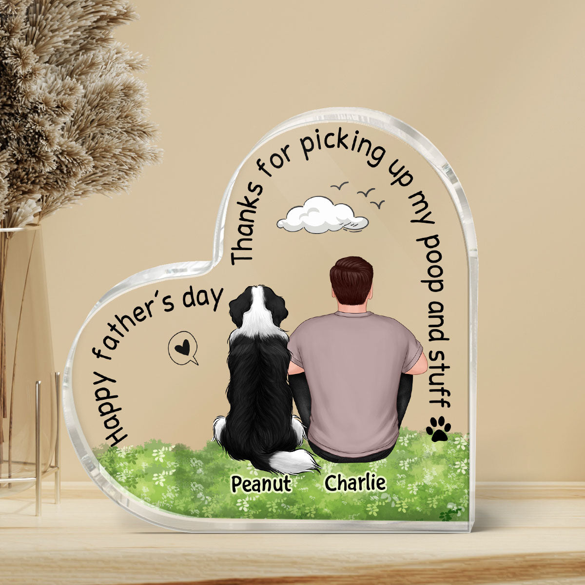 Dog Dad Thanks For Picking Up Our Poop Personalized Acrylic Heart Plaque