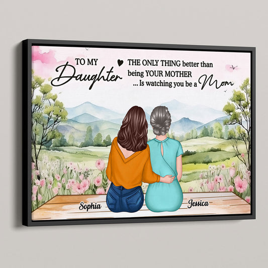 Beautiful Landscape To My Daughter From Mom Happy Mother's Day Personalized Poster, Mother's Day Gift For Daughter