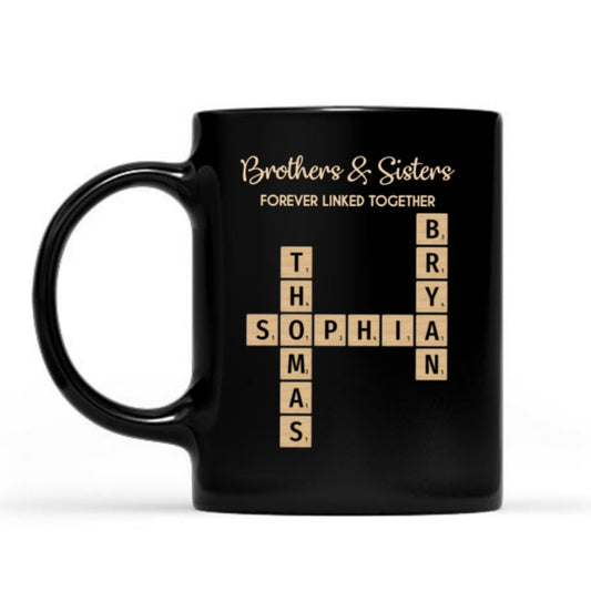 Copy of Brothers & Sisters Forever Linked Together Crossword Puzzle Art Personalized Mug, Gift For Brothers, Sisters, Siblings, Family