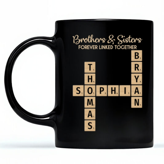 AMZ Brothers & Sisters Forever Linked Together Crossword Puzzle Art Personalized Mug, Gift For Brothers, Sisters, Siblings, Family