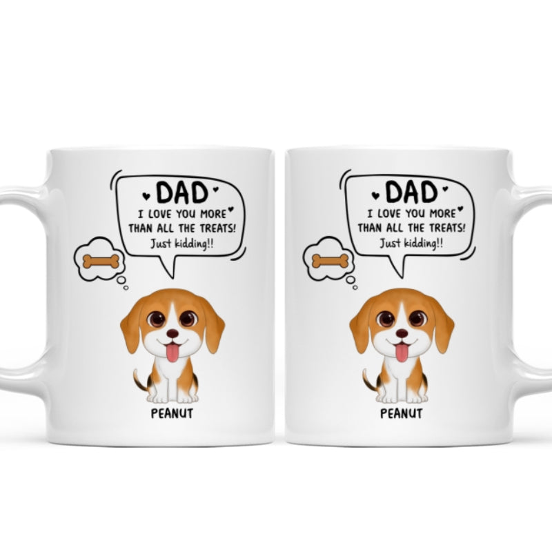 We Love You More Than All The Treats Watercolor Cute Dogs Gift For Dad Personalized Mug