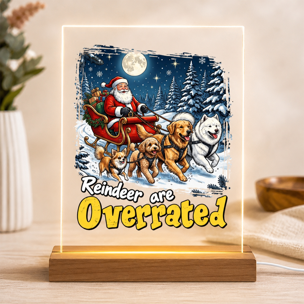 Trang_Test_Funny Santa Dog Reindeer Are Overrated Upload Pet Photo Personalized Plaque LED Night Light Christmas Gift for Dog Lovers New