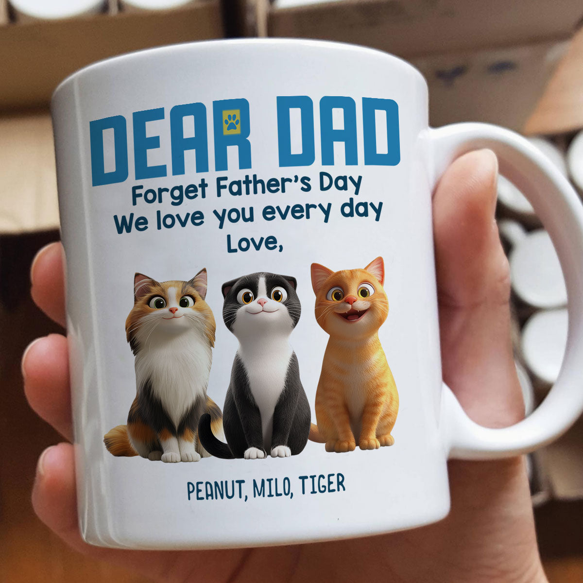 Forget Father's Day We Love You Every Day Cute Cartoon Cats Gift For Cat Lover Personalized Mug