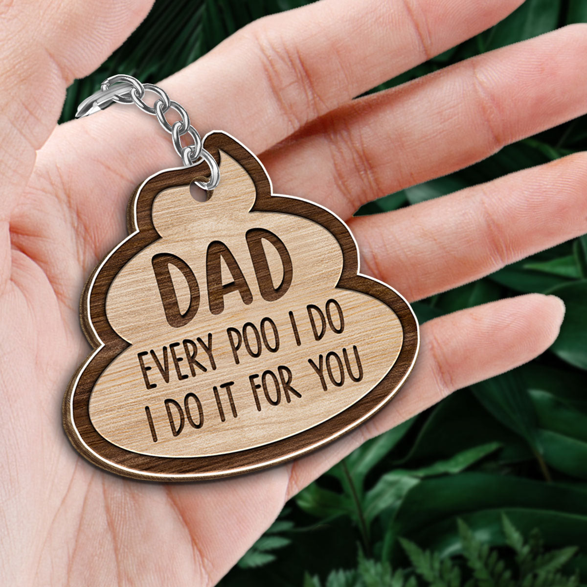 Dog Dad Every Poo We Do Personalized Wooden Keychain