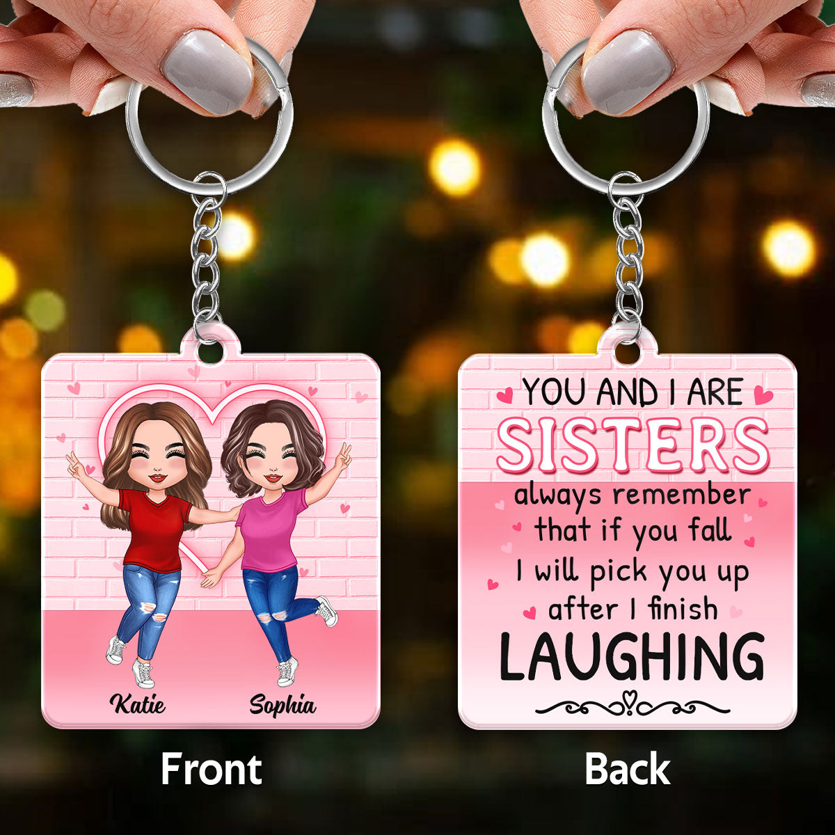 You And I Sisters Besties Best Friends Personalized Acrylic Keychain