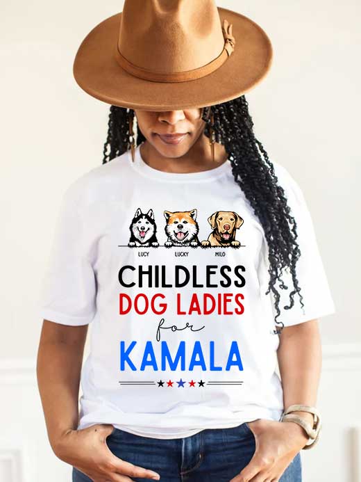Childless Dog Ladies For Kamala, Kamala Harris 2024 President Shirt, Dog Mom Shirt
