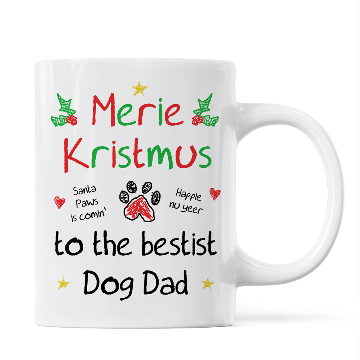 Merry Kristmus To The Bestist Dog Dad Dog Mom Funny Dog Cartoon Personalized Mug