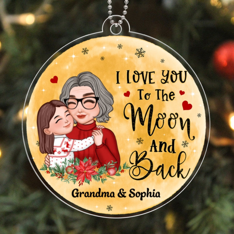Grandma Mom Love To The Moon And Back Big Moon Personalized Acrylic Ornament