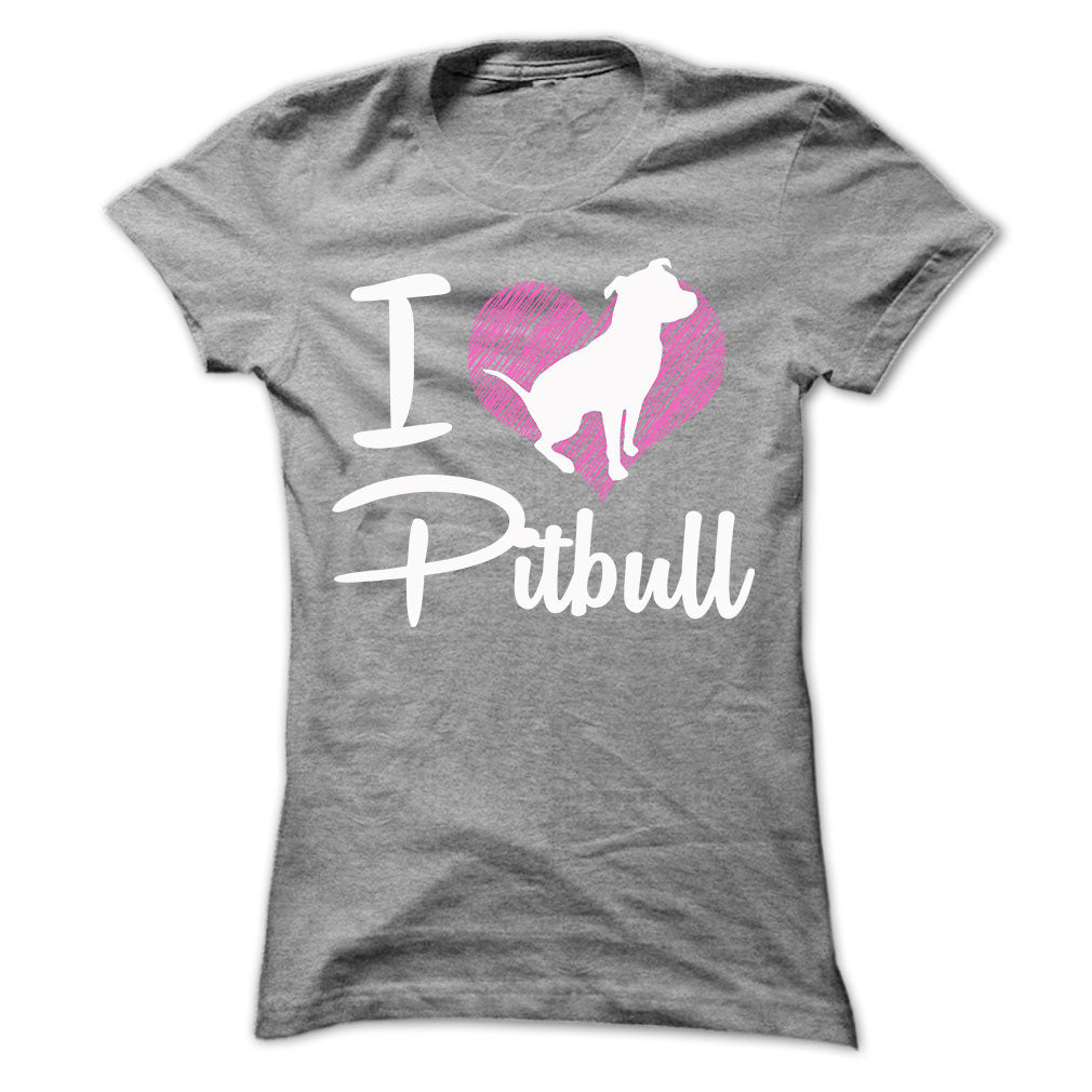 I LOVE PITBULL 2 Tee