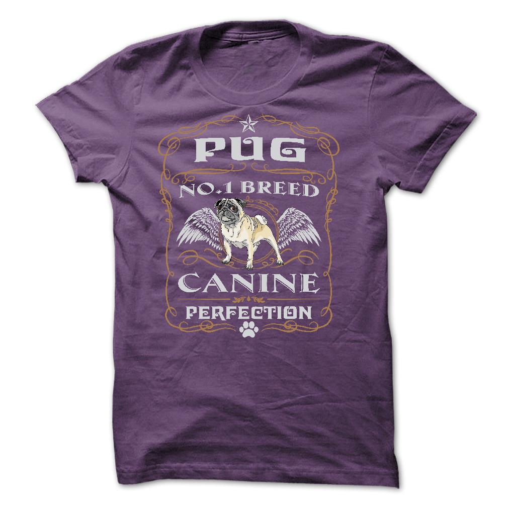 PUG NO 1 BREED CANINE PERFECTION T SHIRTS
