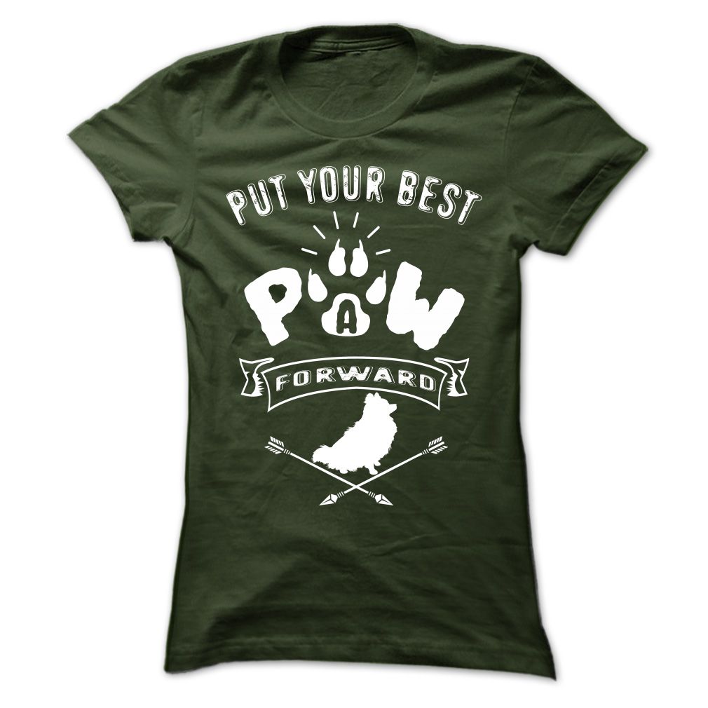 PUT YOUR BEST A PAW FORWARD pomeranian