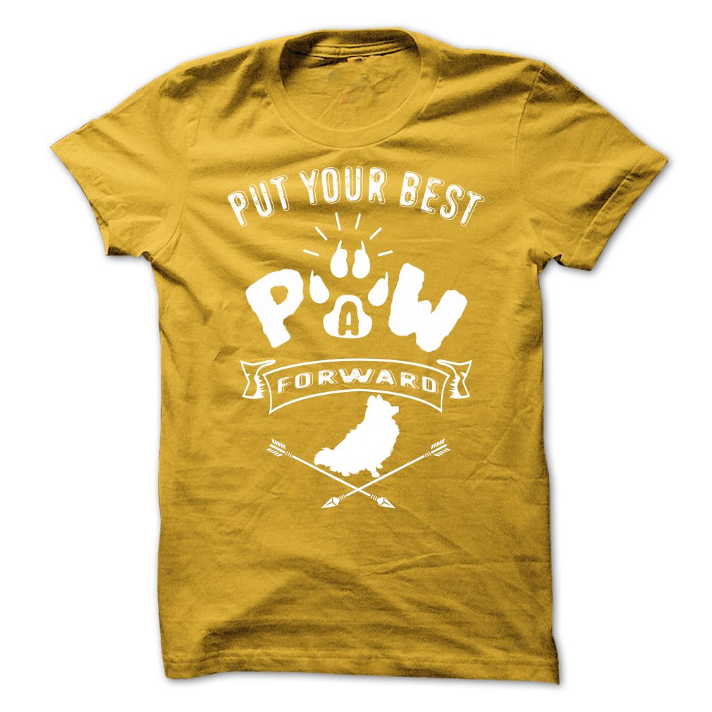 PUT YOUR BEST A PAW FORWARD pomeranian