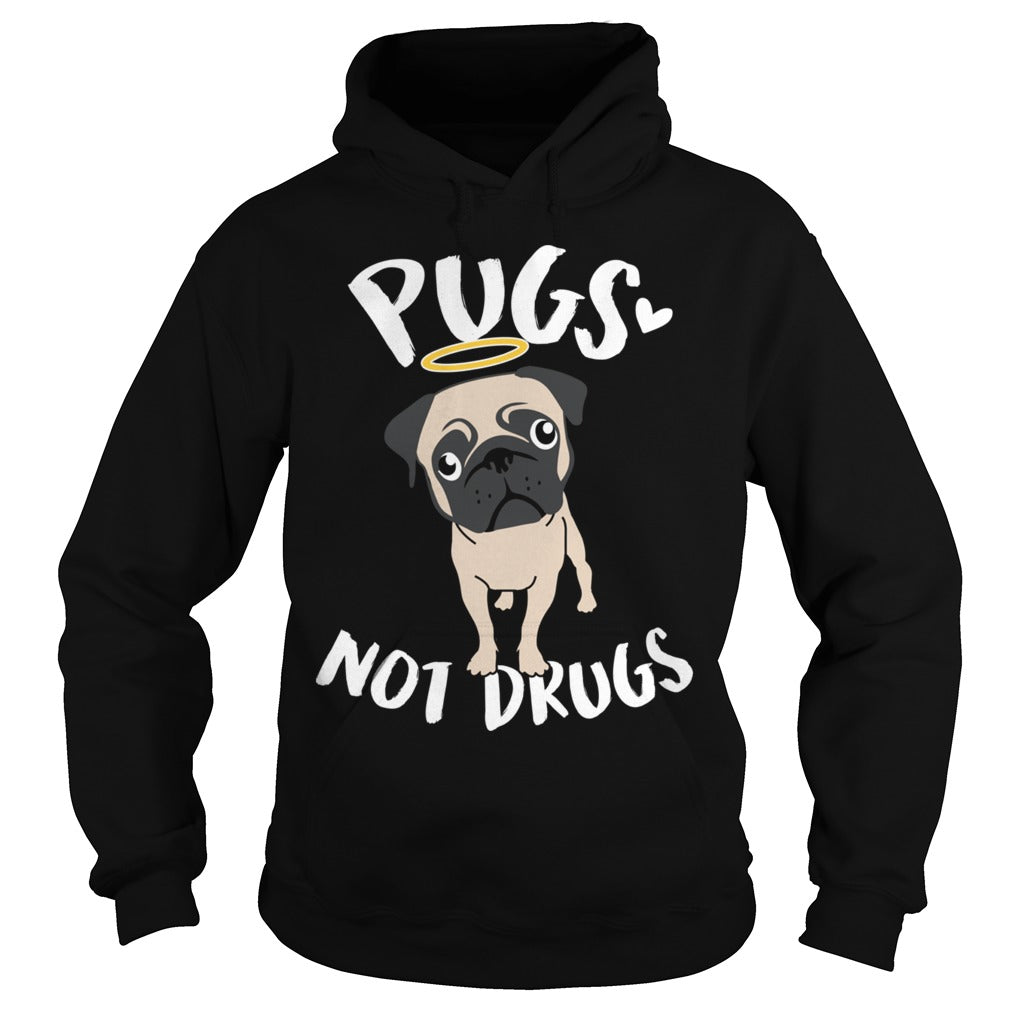 Pugs Not Drugs Pug Dog Hoodie Papa Mama Men Women Dogs Lovers Sunfrog Hoodie