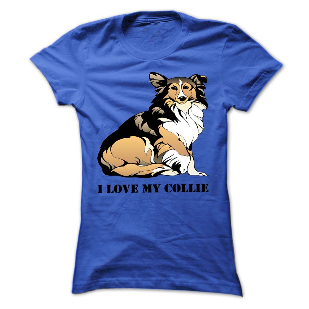 I Love My Rough Collie Shirt