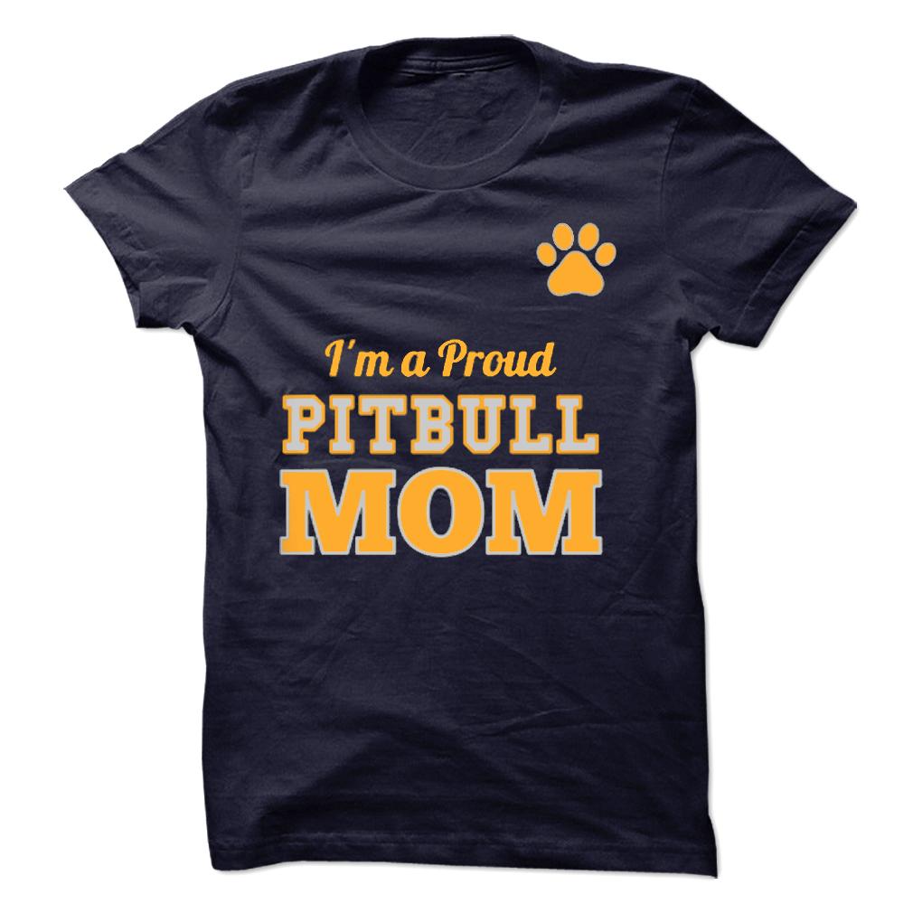 Proud Pitbull MoM Tees &amp; Hoodie